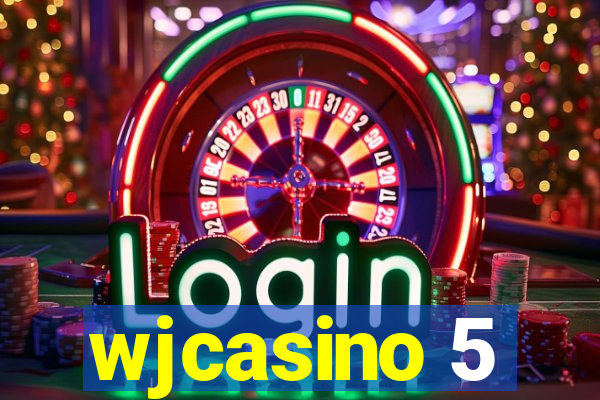 wjcasino 5